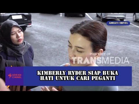 KIMBERLY RYDER SIAP BUKA HATI UNTUK CARI PEGANTI