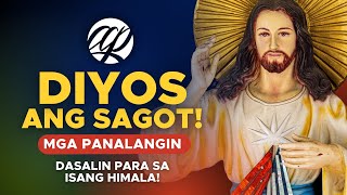 DIYOS ANG SAGOT: Taimtim na Panalangin para sa Himala