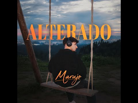 Marujo - Alterado (Official Music Video)