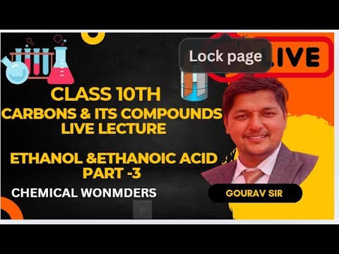 CARBON AND ITS COMPUNDS || ETHANOL \\ ETHANOIC ACID