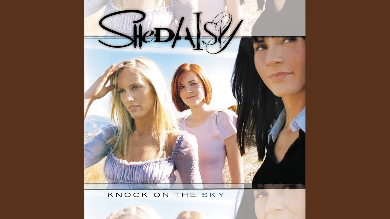 SHeDAISY - All Over You