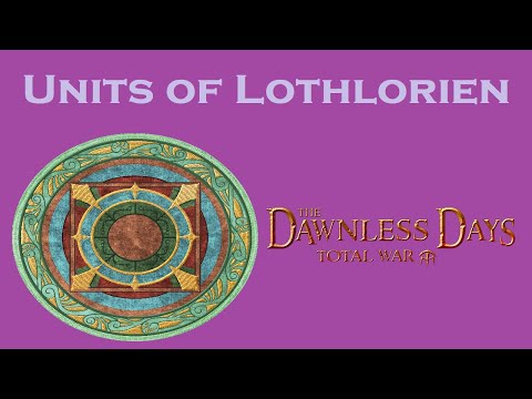 Units of Total War: The Dawnless Days - Lothlorien