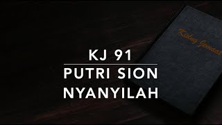 Download lagu KJ 91 Putri Sion, Nyanyilah (Tochter Zion, freue dich) - Kidung Jemaat mp3 Download lagu KJ 91 Putri Sion, Nyanyilah (Tochter Zion, freue dich) - Kidung Jemaat mp3