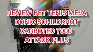 Review DONIC SCHILDKROT Carbotec 7000 attact plus
