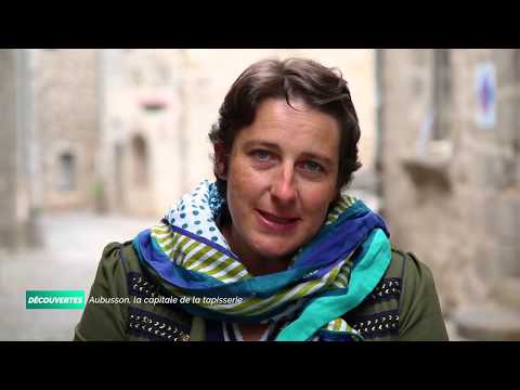 Discoveries Aubusson, the capital of tapestry