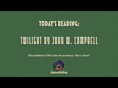 Twilight by John W. Campbell