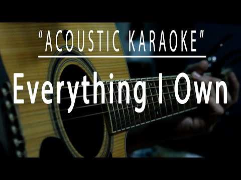 Everything I Own - Bread (Acoustic karaoke)