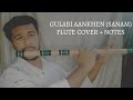 Gulabi Aankhen Flute Cover Notes Sanam Version Flute Tutorial Khwahish Music
