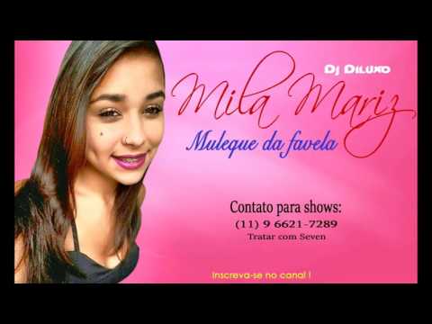 Mila Mariz   Muleque de favela  Lançamento 2016