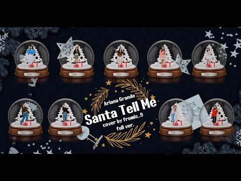 프로미스나인 (fromis_9) flaylist 'Ariana Grande - Santa Tell Me' cover by fromis_9 (FULL ver.)