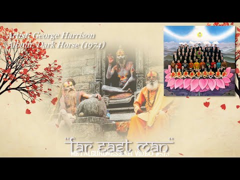 Far East Man - George Harrison (1974)