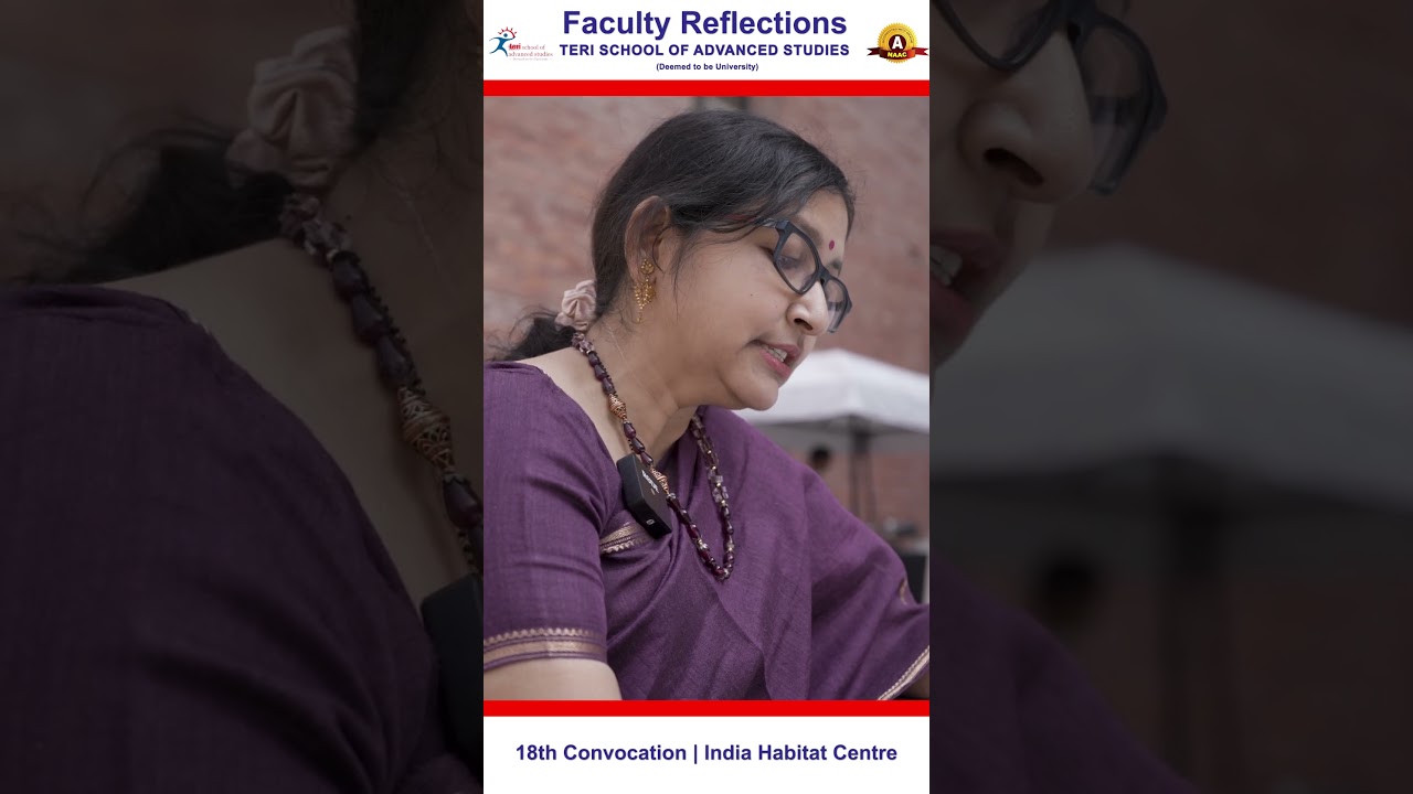 18th Convocation of TERI School of Advanced Studies
