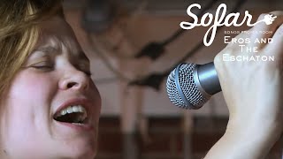 Eros and The Eschaton – Don’t Die | Sofar Denver