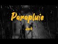 Jeck - Parapluie ( Lyrics / Paroles )