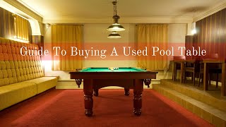 Guide to Buying a Used Pool Table