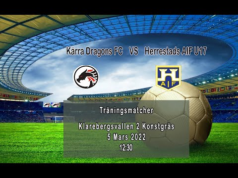 Herrestads AIF U17   VS   Kärra Dragons FC