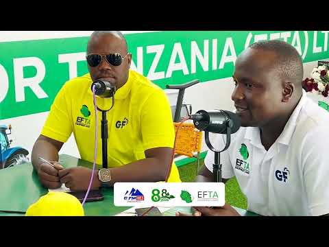 MENEJA EFTA AZUNGUMZA OFA KUBWA KUTOKA EFTA / MSIMU HUU WA NANENANE DODOMA UTASHANGAZWA