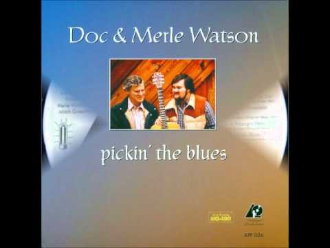 Doc and Merle Watson - Windy and Warm