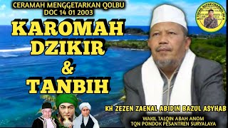 Download lagu KAROMAH DZIKIR DAN TANBIH-KH ZEZEN ZAENAL ABIDIN BAZUL ASYHAB mp3