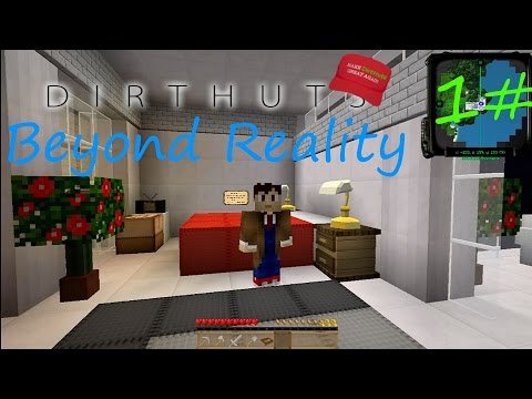 DirtHuts | Beyond Reality | Welcome! - Part 1