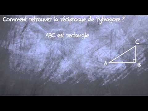 comment appliquer la reciproque du theoreme de pythagore