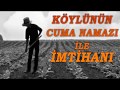 KÖYLÜNÜN CUMA NAMAZI İLE İMTİHANI (ibretlik hikayeler, sesli kitap, dini hikayeler, hüseyin duru)