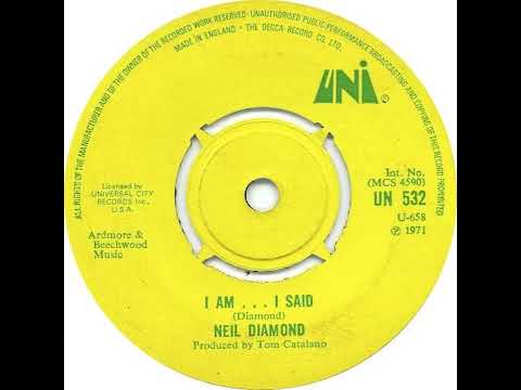 UK New Entry 1971 (82) Neil Diamond - I Am... I Said