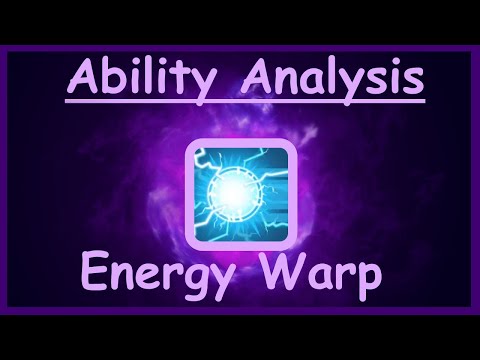 Ability Analysis - Energy Warp