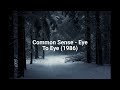 Common Sense Eye To Eye 1986