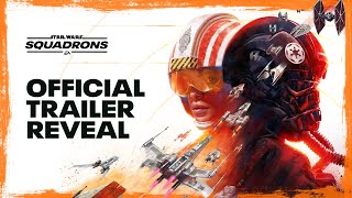 Star Wars: Squadrons – Official Reveal Trailer