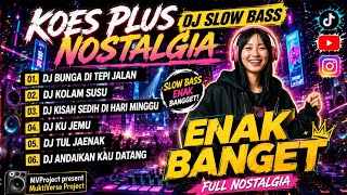Download lagu KOES PLUS DJ SLOW BASS FULL ALBUM TERBARU 2026 🎧 Lagu Nostalgia Indonesia Remix Santai Enak Didengar mp3