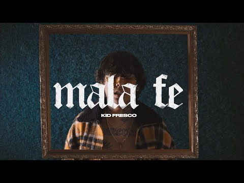 KID FRESCO - MALA FE (VISUALIZER)