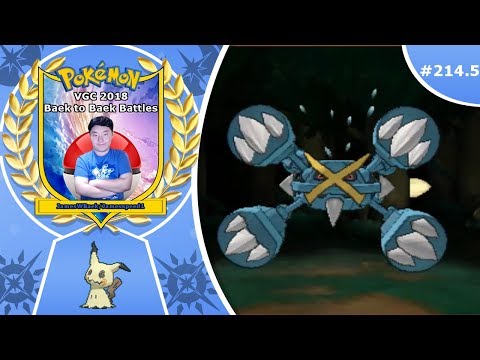 "Snuggle With Steel" Pokémon Ultra Sun & Moon VGC 2018 Baek to Baek Battles - Episode 214.5