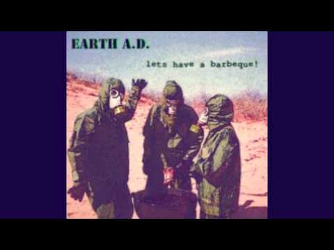 Earth A.D. -  Scared To Death