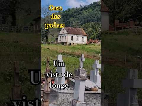 Tupandi rs casa dos padres #padre #histórias #cemitério #casalinda