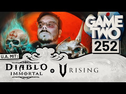 Diablo Immortal, V Rising, Summer Game Fest | GAME TWO #252