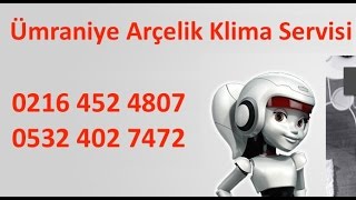 Ümraniye Arçelik Klima Servisi | (0532) 402 7472