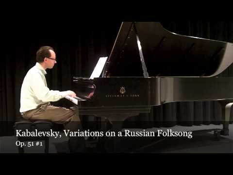 Dimitri Kabalevsky, Variations on a Russian Folksong, Op. 51#1