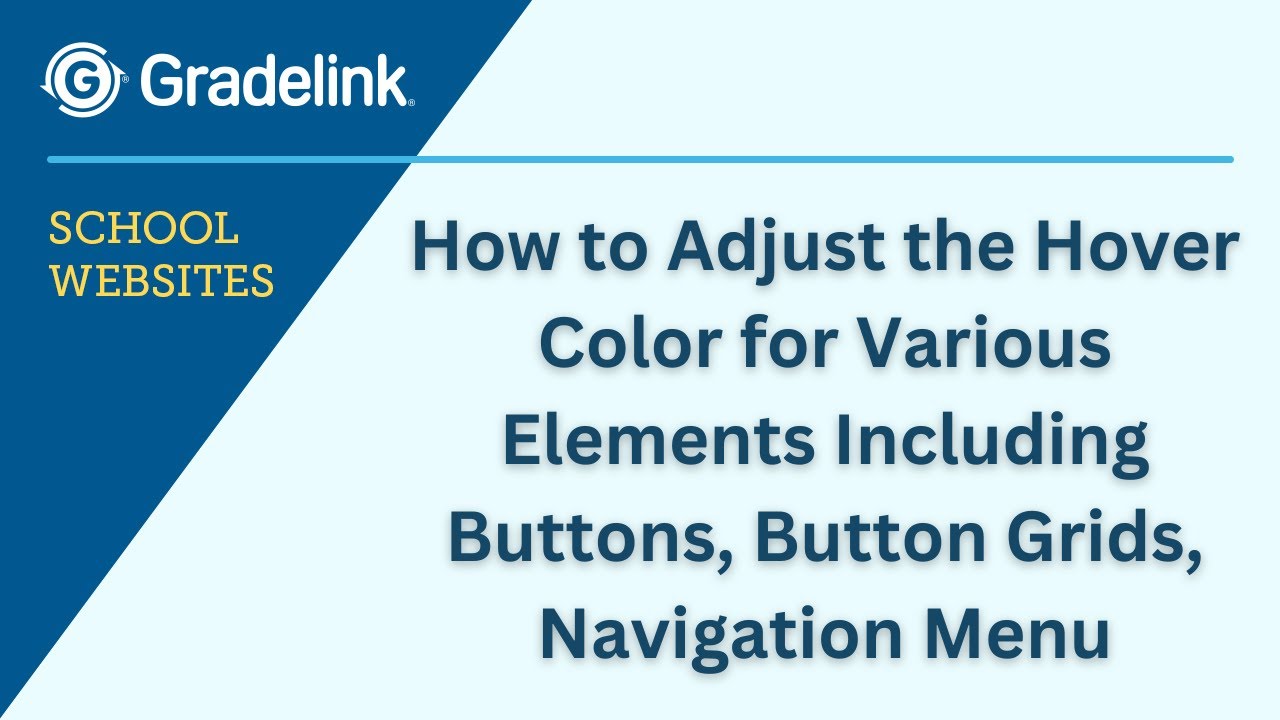 How to Adjust the Hover Color for Various Elements Including Buttons, Button Grids, Navigation Menu