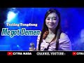 MEGOT DEMEN AYU WD CITRA NADA LIVE DESA KEMURANG WETAN KEC TANJUNG BREBES