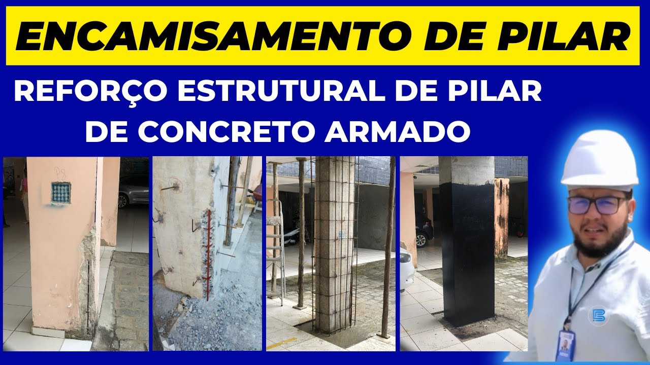 Encamisamento de pilar de concreto armado. Como fazer?