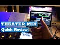 I Used Theater Mix And Loved It