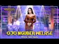 Ojo Nguber Welase Difarina Indra Adella Om Adella Dangdut Official Music Video