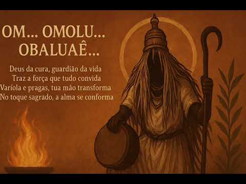 Músicas Sagradas de Obaluaê ✨ Curas e Bênçãos para Corpo, Alma e Espírito
