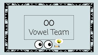 OO Vowel Team (like look) - 4 Minute Phonics