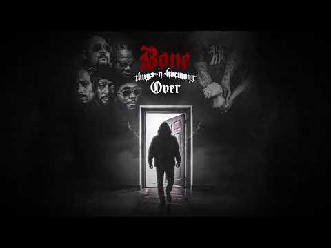 Bone Thugs-N-Harmony - Over (Official Audio)