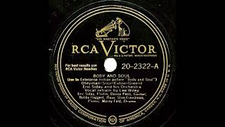 Eric Siday &amp; His Orchestra and Lee Wiley - Body and Soul