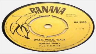 Wailing Souls-Walk, Walk, Walk (Banana 1971) Bamboo Music Ltd
