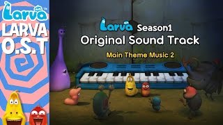 Download lagu  Larva Original Sound Track - Season 1 - Special Videos by LARVA mp3