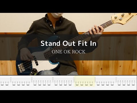 ONE OK ROCK - Stand Out Fit In - Bass Cover 弾いてみた